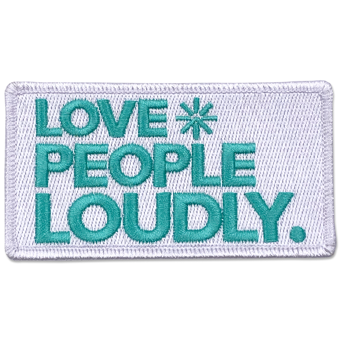 Love People Loudly Patch